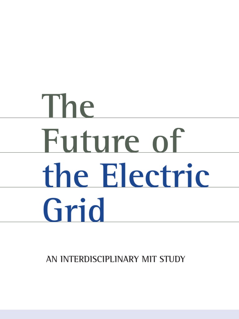 MIT The Future of The Electric Grid | PDF | Electrical Grid | Wind Power