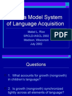 SLI As A Model System of Language Acquisition: Mabel L. Rice Srcld-Iascl 2002 Madison, Wisconsin July 2002