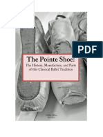 The Pointe Shoe:: The History, Manufacture, and Parts of This Classical Ballet Tradition