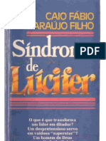 Caio Fábio D'araujo Filho - Síndrome de Lúcifer