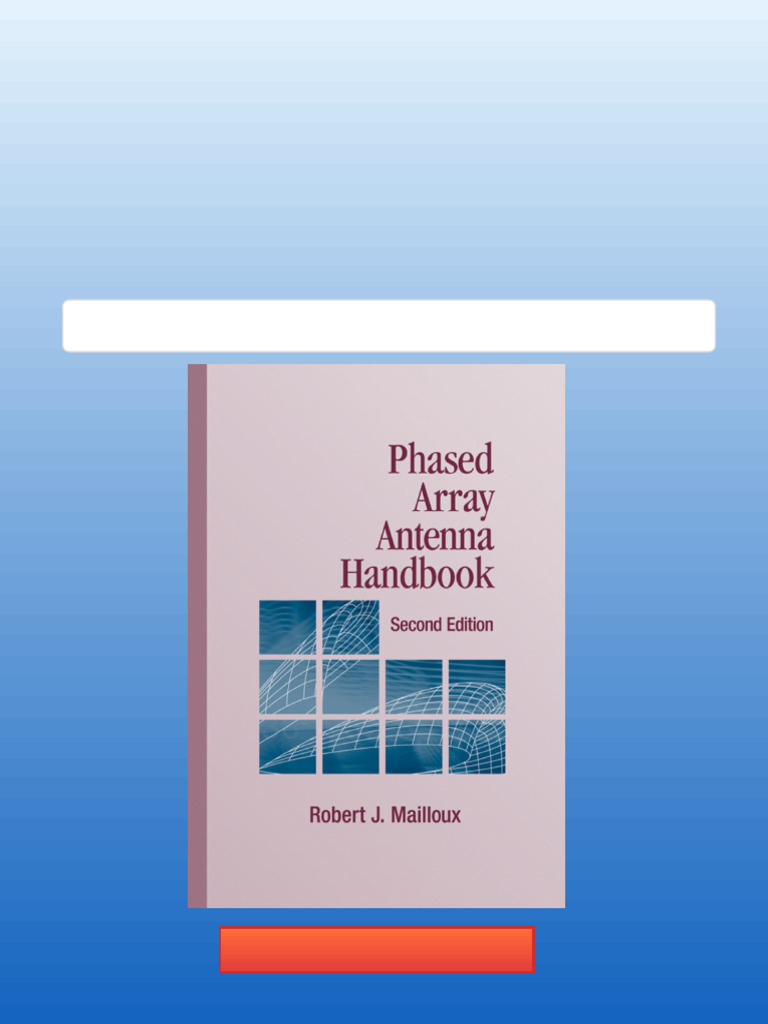 Phased Array Antenna Handbook Second Edition Antennas Propagation