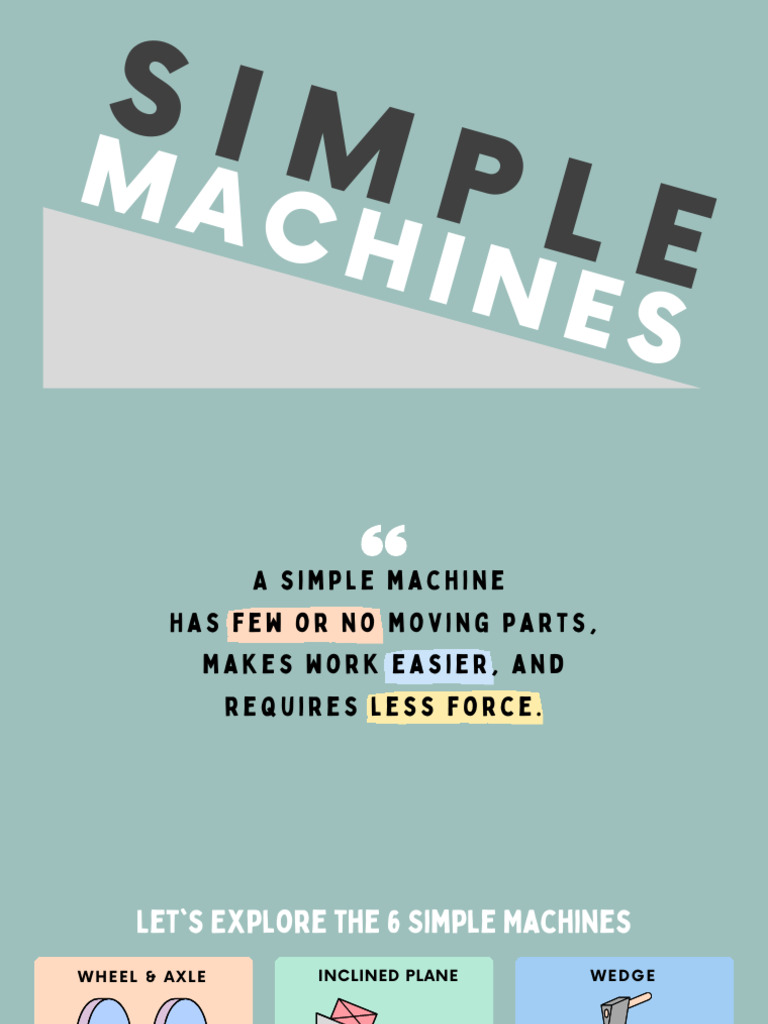 Understanding Simple Machines: Types & Uses | PDF