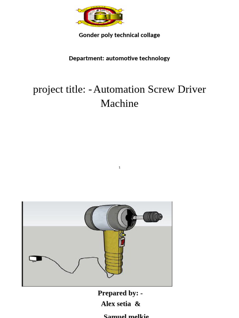Automation Screw Driver Machine Project | PDF | Screw | Machines