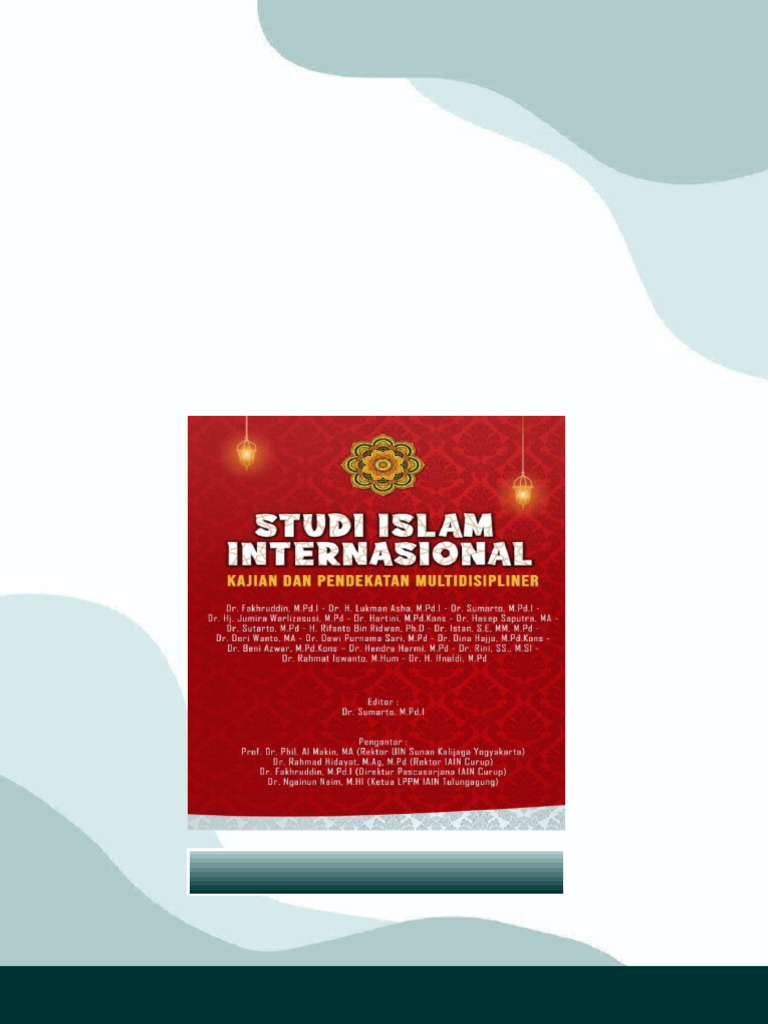 Studi Islam Internasional Kajian dan Pendekatan Multidisipliner Dr ...