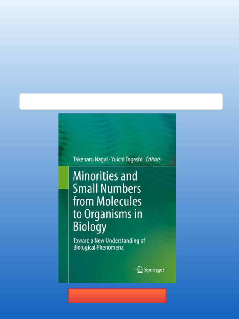 Minorities and Small Numbers From Molecules To Organisms in Biology ...