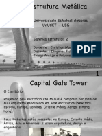 Gate Tower - Contrução com estrutura metálica