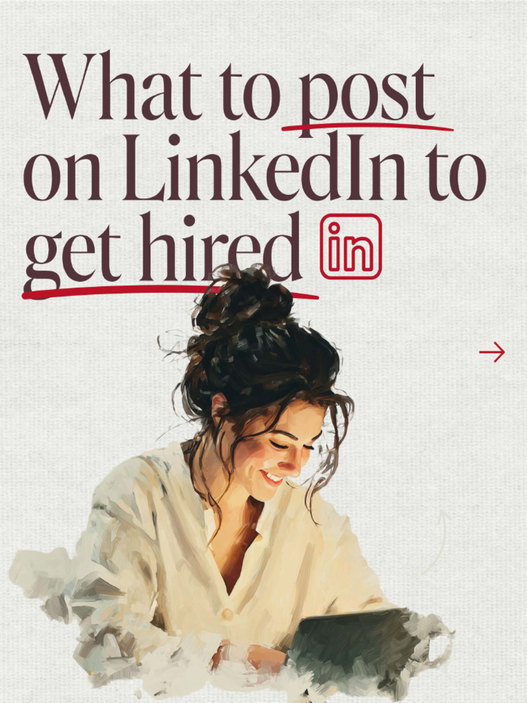 What To Post On LinkedIn To Get Hired | PDF