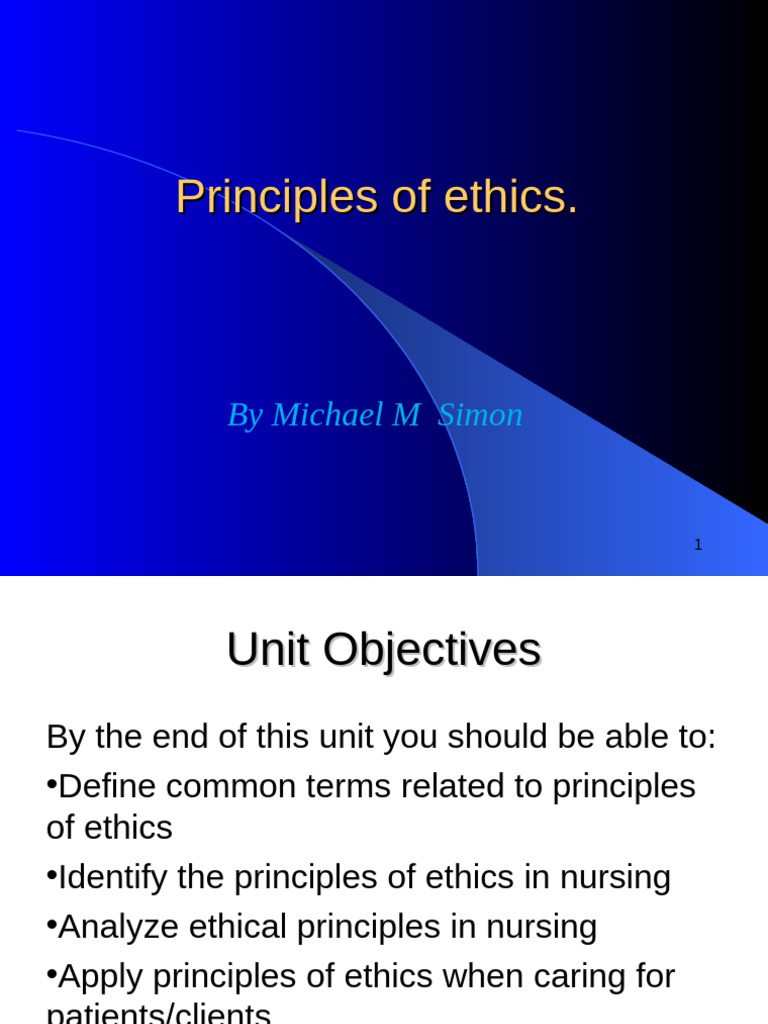 Unit 1. Ethical Principles | PDF | Autonomy | Value (Ethics)