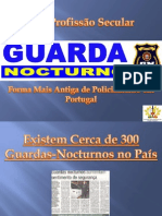  Guarda-Nocturno no Século XXI