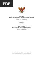 Download Perka BNPB Nomor 11 Tahun 2008 tentang Pedoman Rehabilitasi dan Rekonstruksi Pasca Bencana diganti dg Perka No 17 Tahun 2011 by djuniprist SN90951451 doc pdf