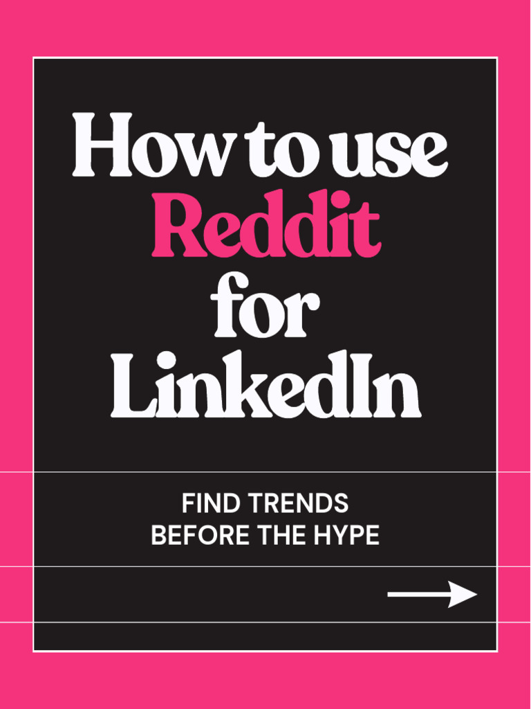 How To Use For Linkedin: Reddit | PDF