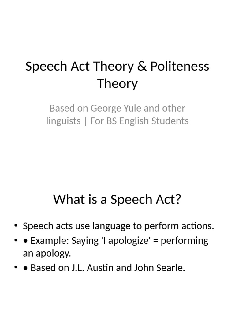 Speech Act Theory and Politeness Explained | PDF | Linguistics | Human ...