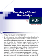 Meaning of Brand Knowledge: By: Ranjitha Shetty