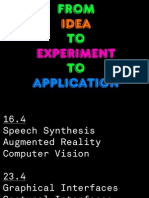 From Idea To Experiment To Application II
