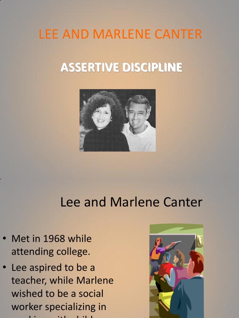 Lee and Marlene Canter: Assertive Discipline | PDF | Teachers | Teaching