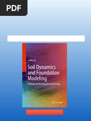 Soil Dynamics and Foundation Modeling 洋書 Soil Dynamics and