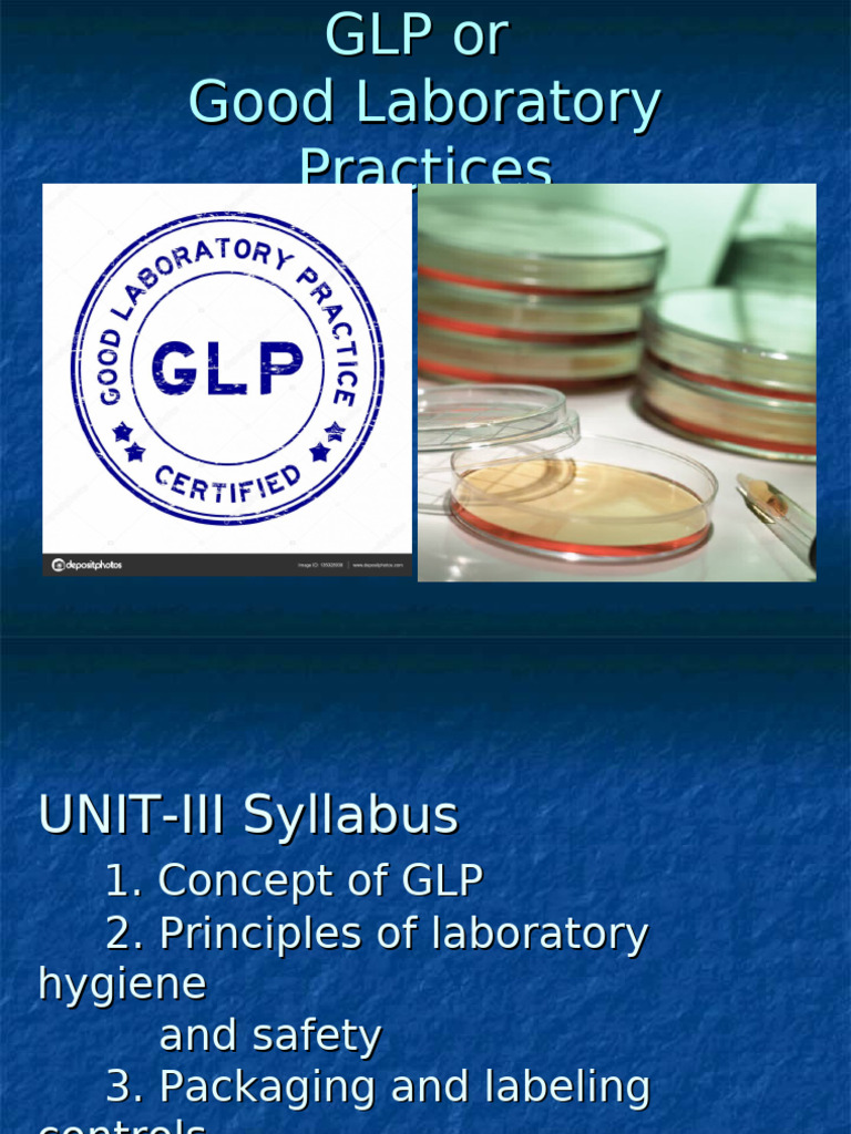 GLP Principles and Practices Overview | PDF | Verification And ...