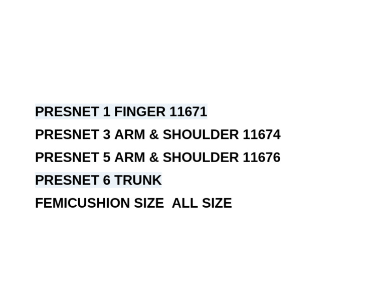 Presnet 1 Finger 11671 Presnet 3 Arm & Shoulder 11674 Presnet 5 Arm ...