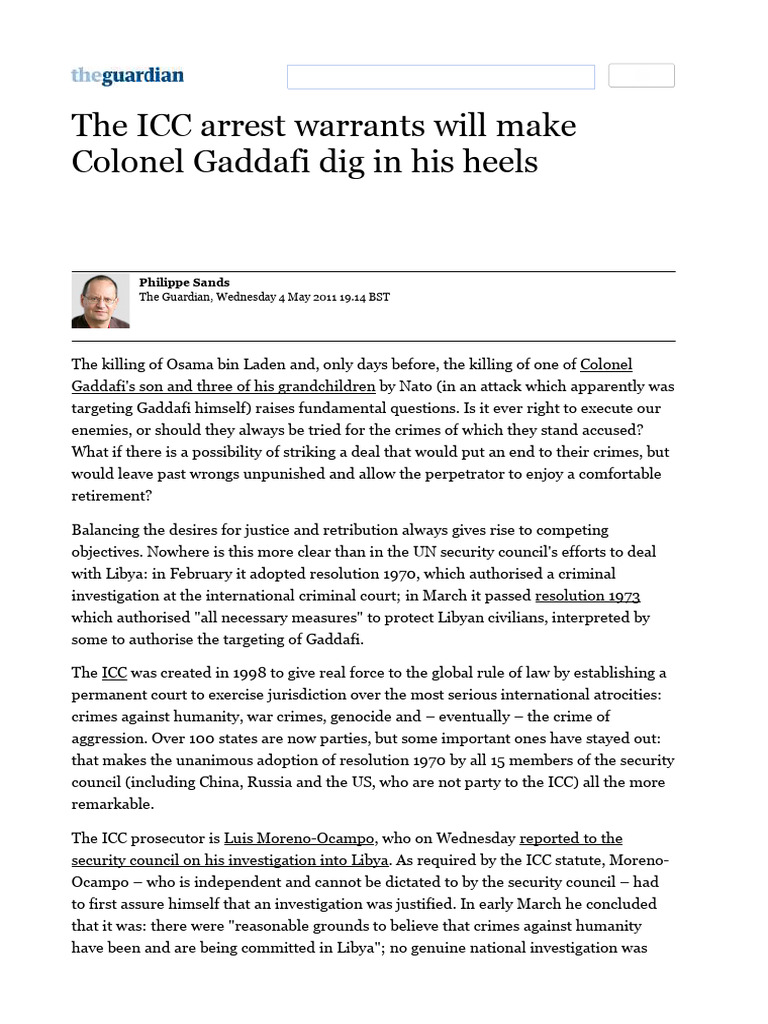 The ICC Arrest Warrants Will Make Colonel Gaddafi Dig in His Heels ...