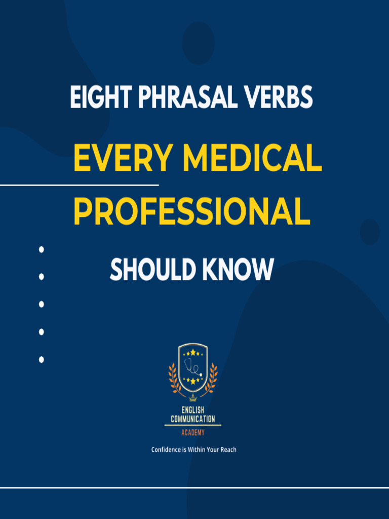 Essential Phrasal Verbs for Medical Professionals | PDF