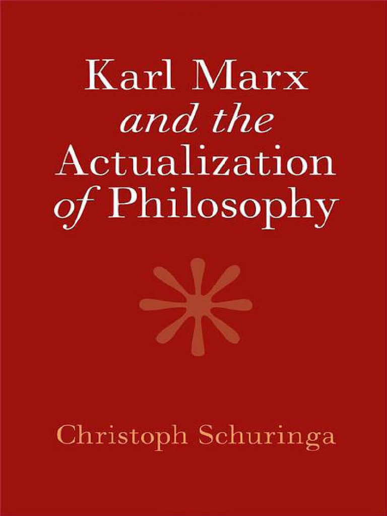 Marx's Philosophy Actualization Explained | PDF | Georg Wilhelm ...