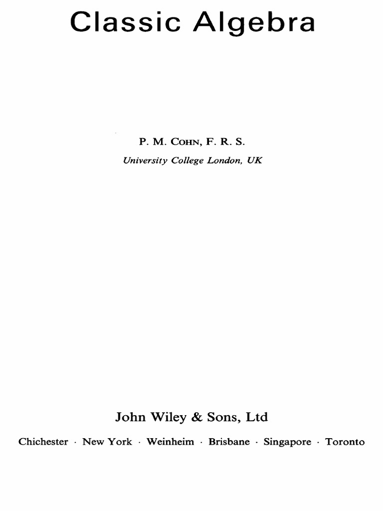 P. M. Cohn - Classic Algebra (2000, Wiley) | PDF