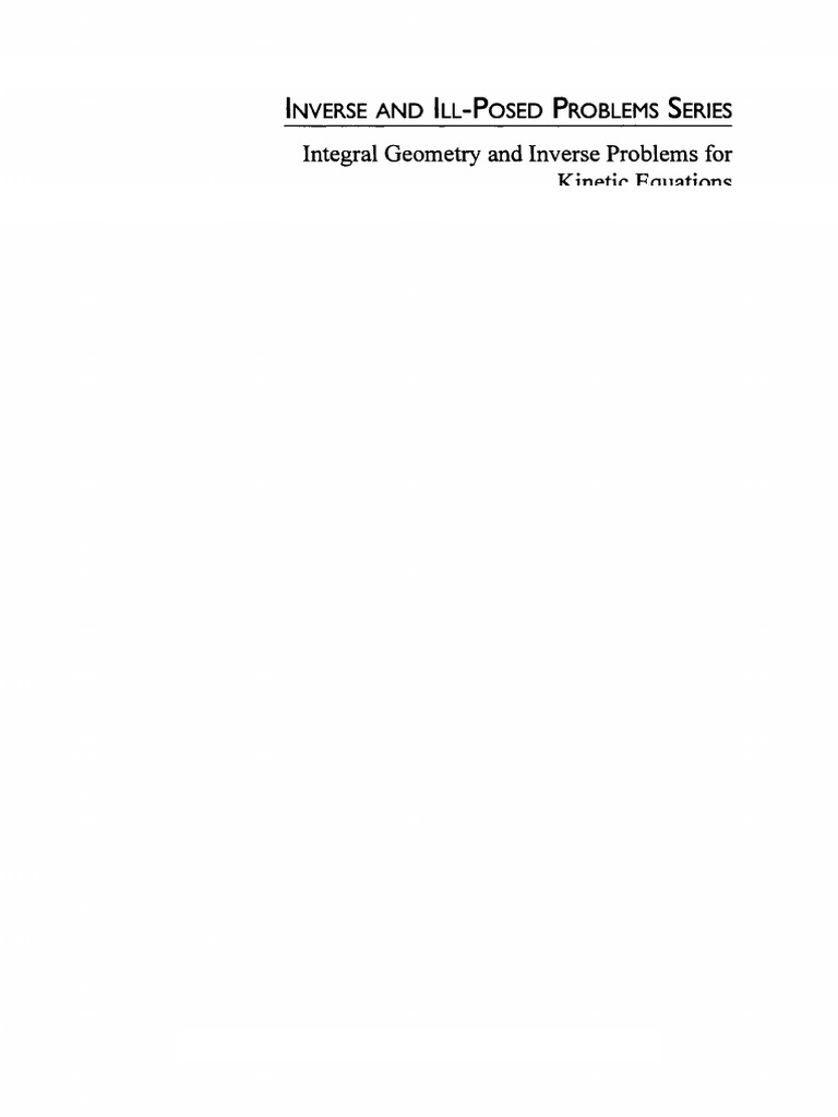 Integral Geometry and Inverse Problems For Kinetic Equations (2014th ...