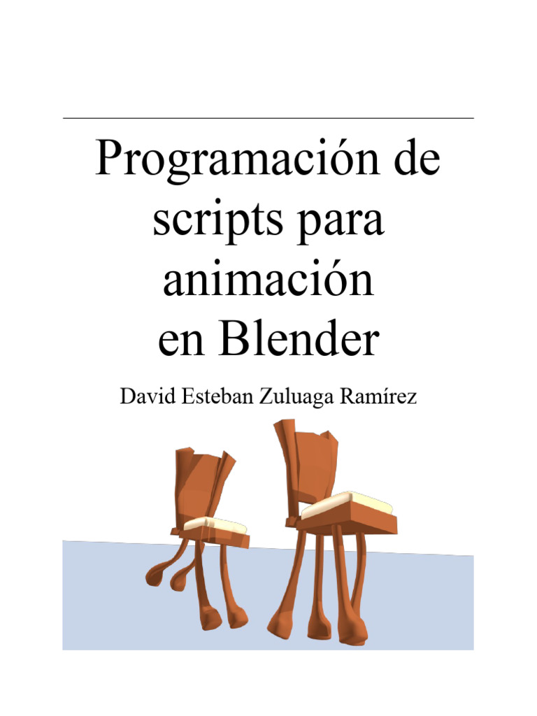 Scripts de Animación en Blender | PDF | Licuadora (Software) | Animación