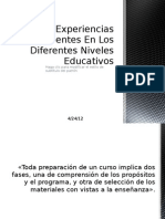 Experiencias Docentes en Los Diferentes Niveles Educativos