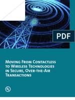 Moving From Contact Less to Wireless Technologies in Secure, Over-the-Air Transactions