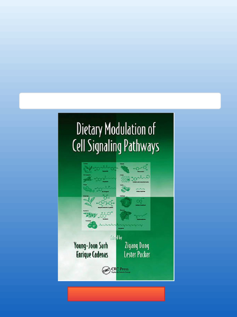 Dietary Modulation of Cell Signaling Pathways 1st Edition Zigang Dong ...