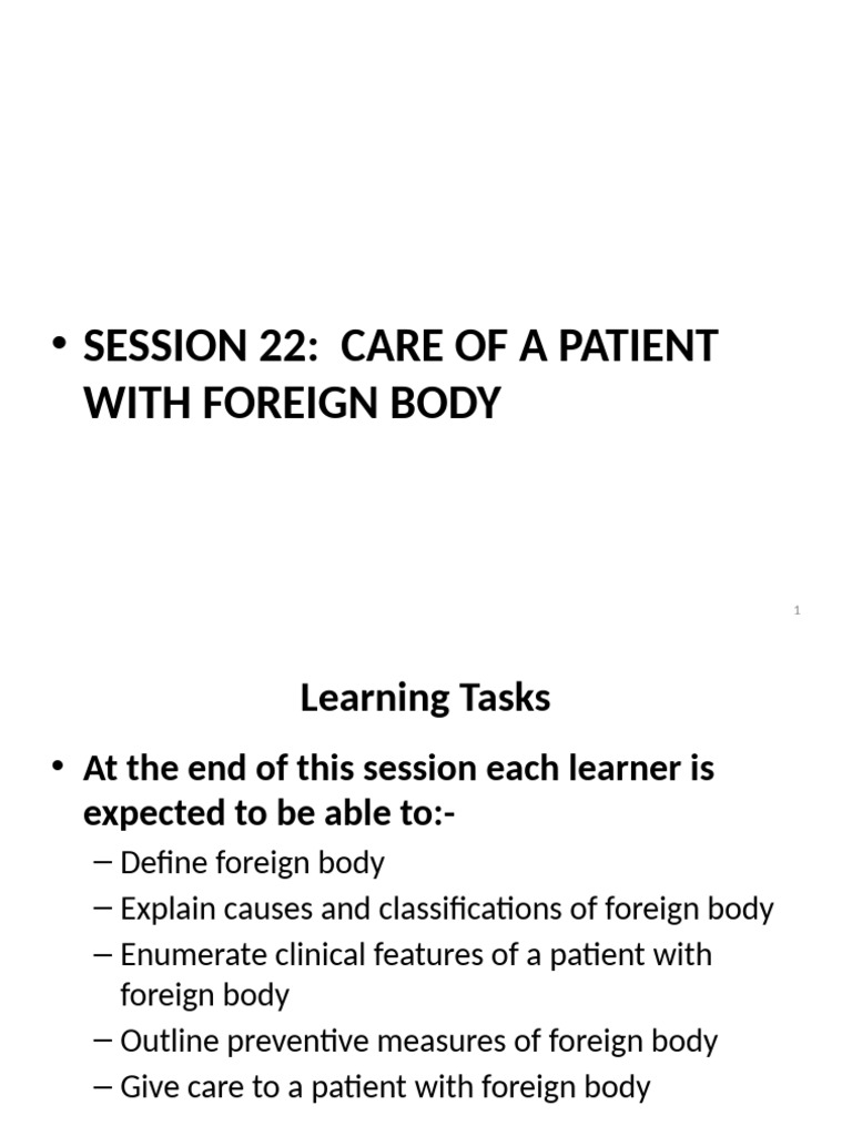 Session 22 Foreign Body 2020 | PDF | Medical Specialties | Clinical ...