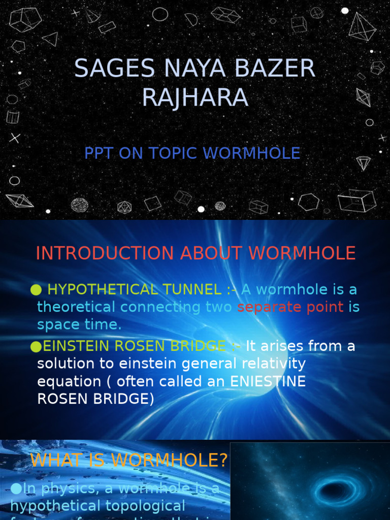 Presentation On Topic Wormhole. | PDF | Theory Of Relativity | Albert ...