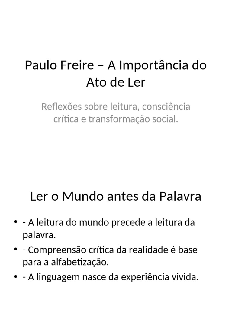 Paulo Freire A Importancia Do Ato de Ler | PDF