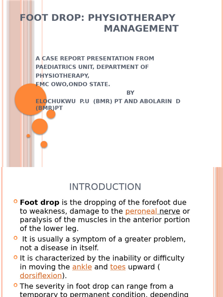 Physiotherapy Management of Foot Drop | PDF | Human Leg | Nervous System