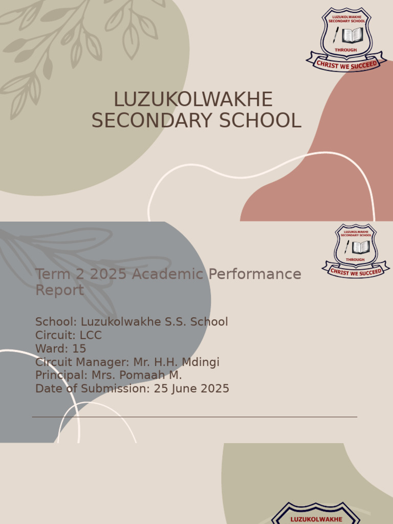 Luzukolwakhe S.S. Term 2 2025 Report | PDF | Teachers | Behavior ...