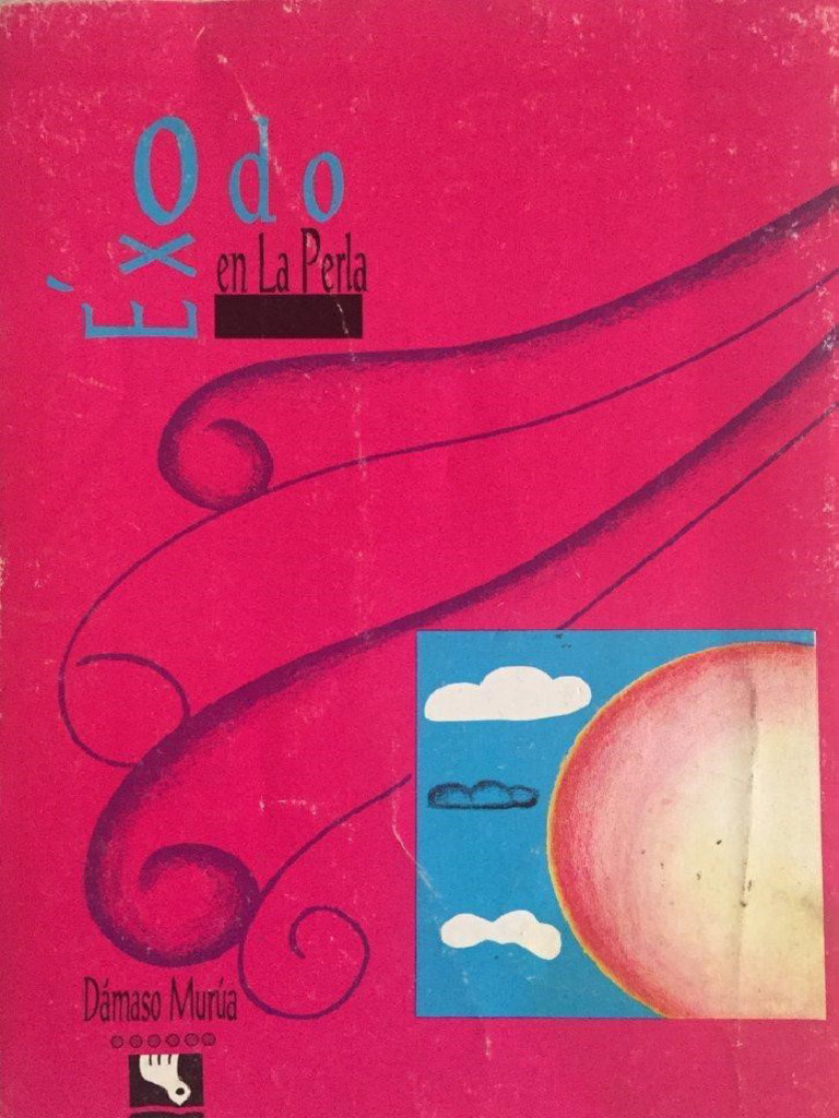 Dámaso Murúa - Éxodo en La Perla | PDF