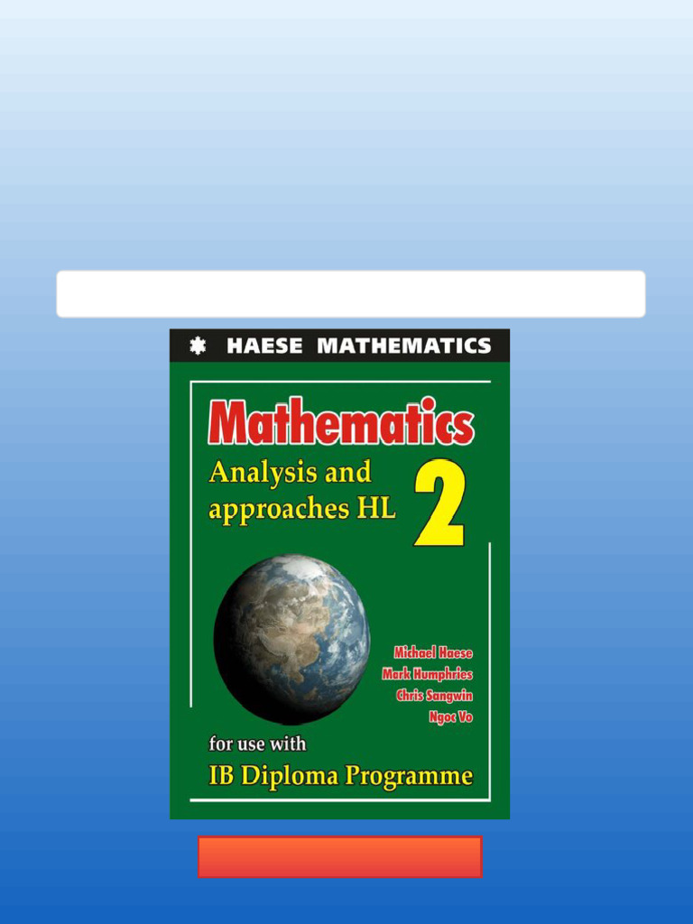語学・辞書・学習参考書 Mathematics Analysis and Approaches HL 2 Mathematics Analysis and Approaches HL 2 1st Edition Michael Haese
