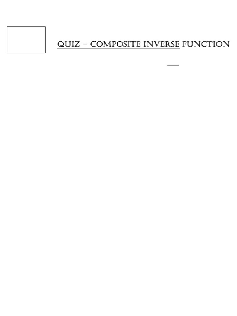 Composite Inverse Function Quiz | PDF