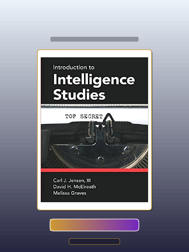 Official Test Bank Introduction To Intelligence Studies 1st Jensen III ...