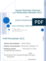 Proposal Teknologi Informasi Dan Multimedia Interaktif 2012