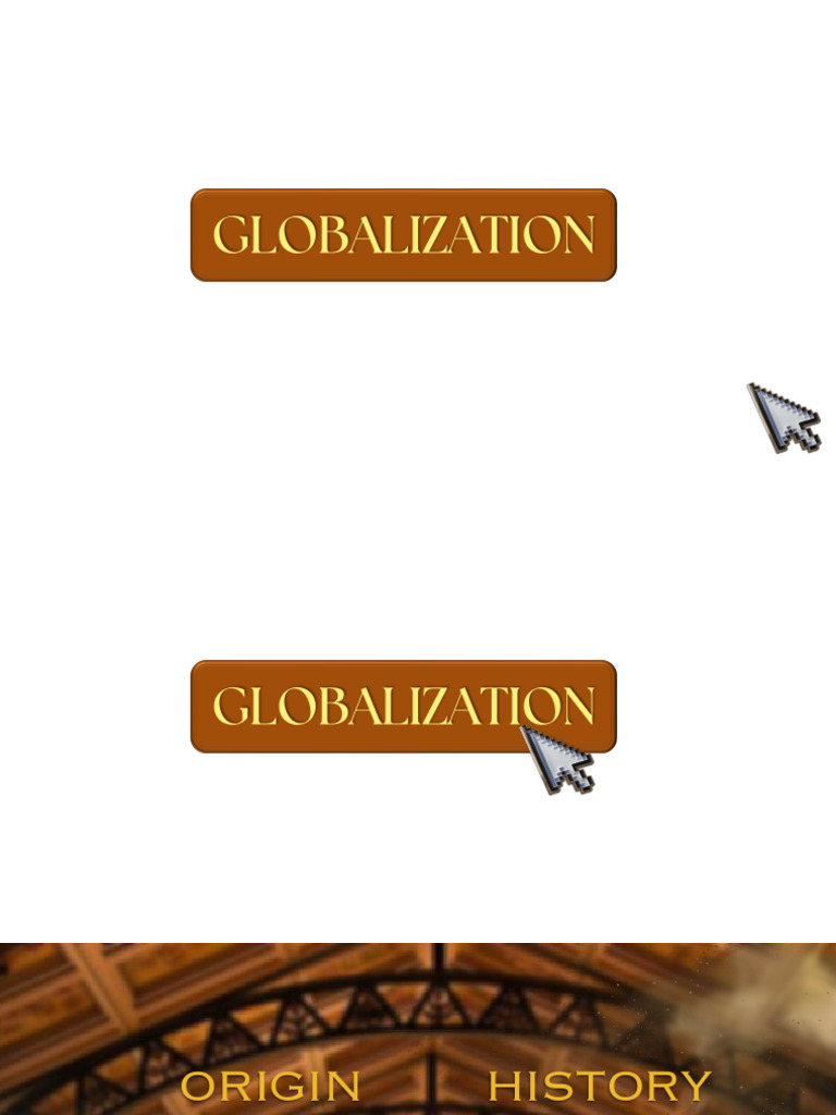 Understanding Globalization's Origins | PDF | Globalization | Economies