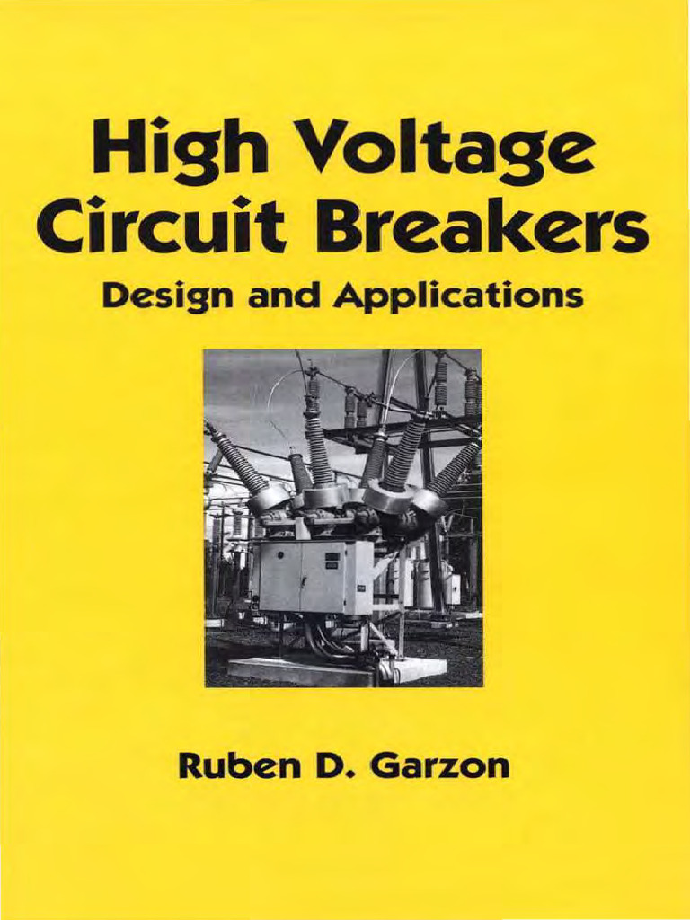 High Voltage Circuit Breakers Design and Applications | PDF | Electric ...