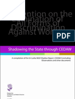 (July 2010) Shadowing The State Through CEDAW-A Compilation of The Sri Lanka NGO Shadow Report, CEDAW Concluing Observations and Other Documents