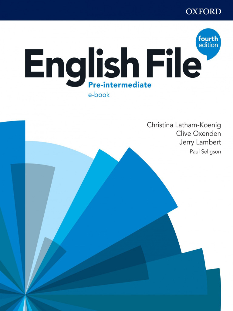 English File 4th Edition Pre Intermediate Students Book | PDF