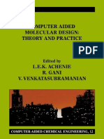 Computer Aided Molecular Design Theory and Practice