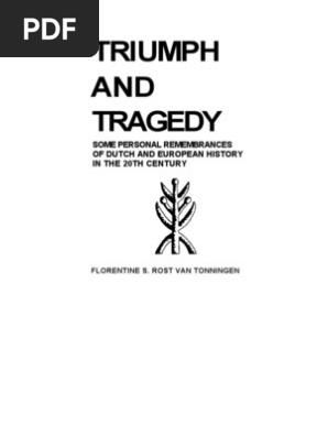 Florentine Rost Van Tonningen Triumph And Tragedy Some Personal Remembrances Of Dutch And European History In The 20th Century Christmas Jiddu Krishnamurti