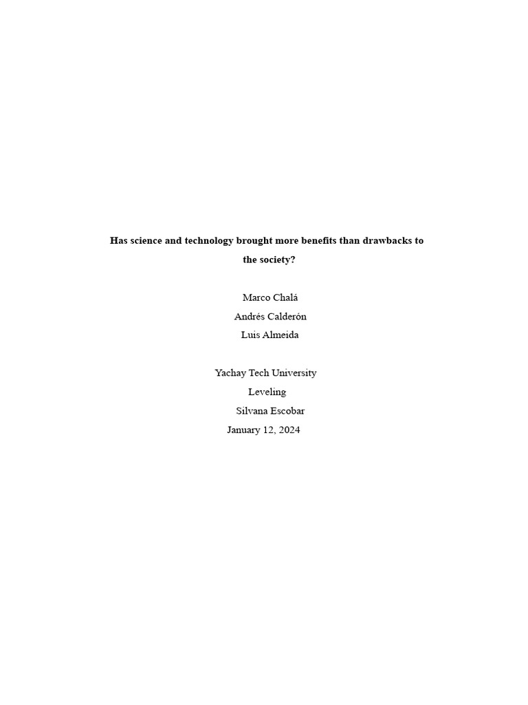 Science and Technology Have Brought More Benefits Than Disadvantages To ...