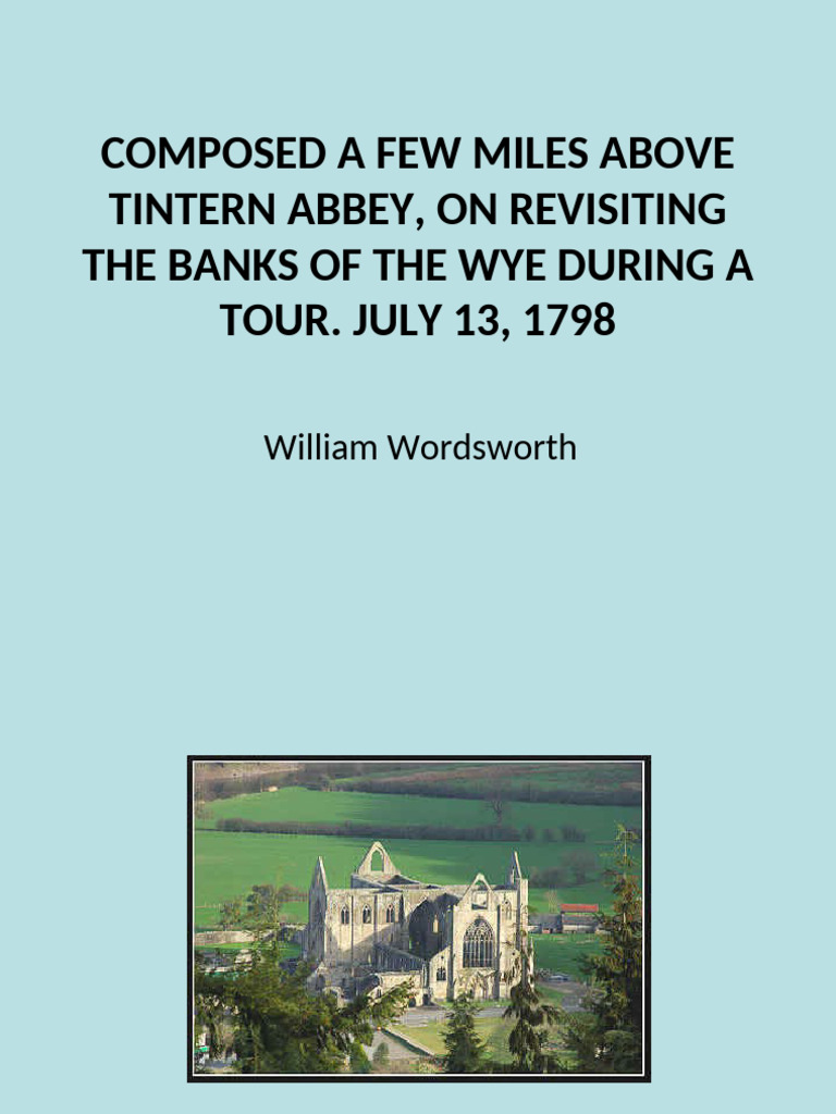 Wordsworth's Ode to Tintern Abbey | PDF | William Wordsworth