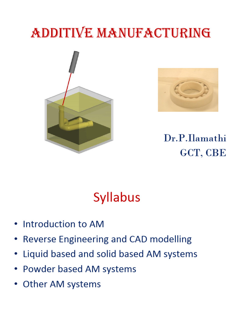Additive Manufacturing Overview and Applications | PDF | 3 D Printing ...